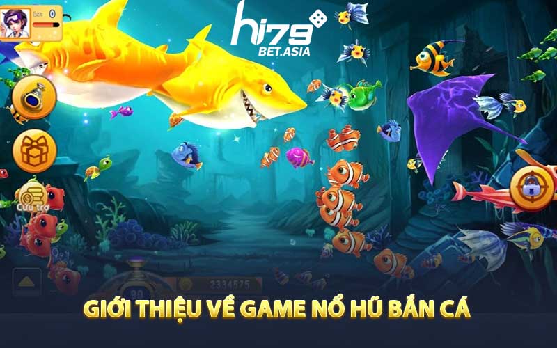 Giới Thiệu Về Game Nổ Hũ Bắn Cá