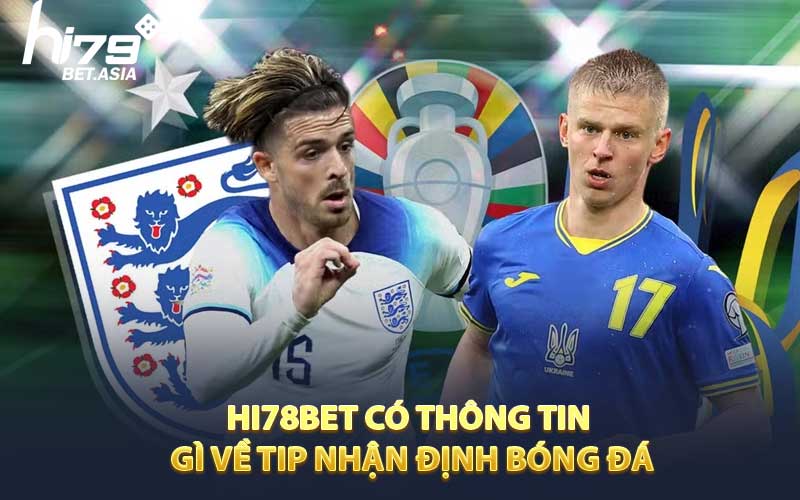 HI78BET có thông tin gì về tip nhận định bóng đá
